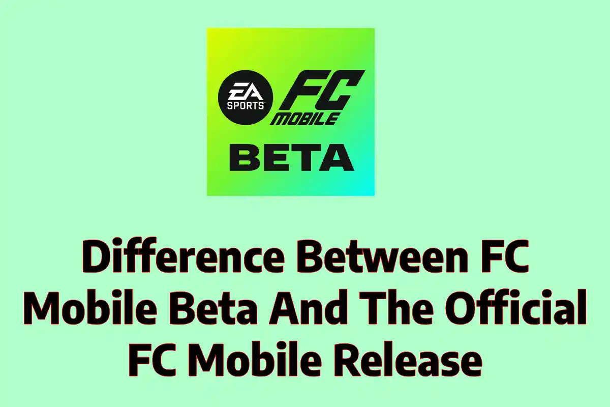Difference Between FC Mobile Beta And The Official FC Mobile Release